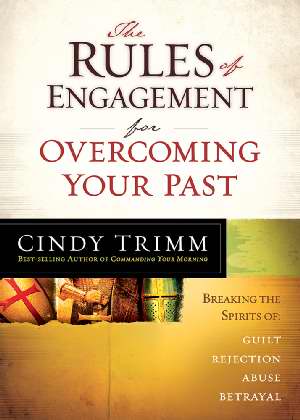 Rules Of Engagement For Overcoming Your Past PB - Cindy Trimm
